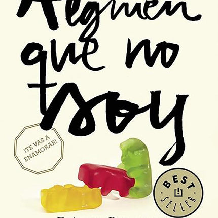 Alguien qué no soy (mi elección 1)