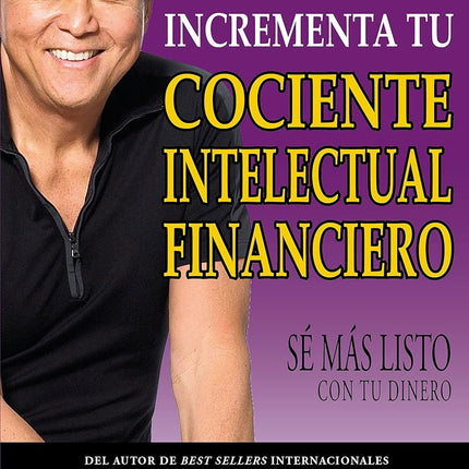 Incrementa tu cociente intelectual financiero