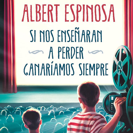 SI NOS ENSEÑARAN A PERDER, GANARIAMOS SIEMPRE