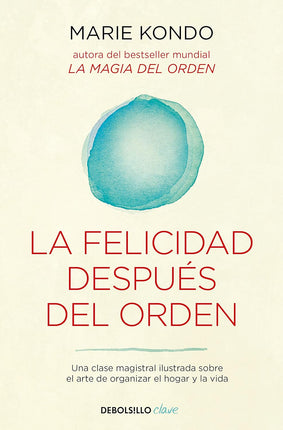 La felicidad después del orden