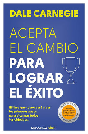 Acepta el cambio para lograr el éxito