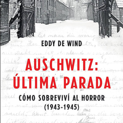 Auschwitz: última parada