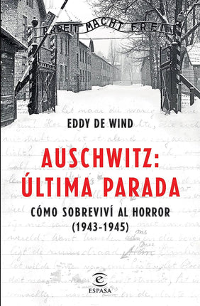 Auschwitz: última parada