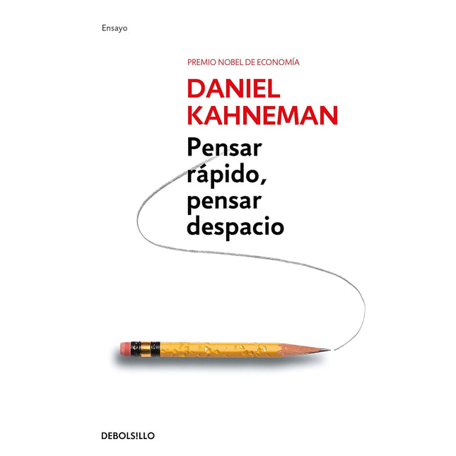 PENSAR RAPIDO, PENSAR DESPACIO