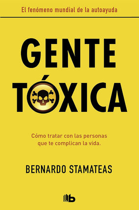 Gente tóxica (nueva edición)