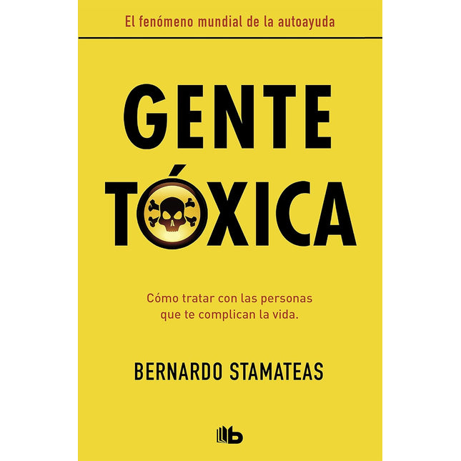Gente tóxica (nueva edición)