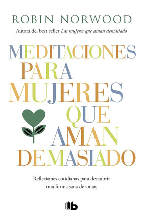 Meditaciones para mujeres qué aman