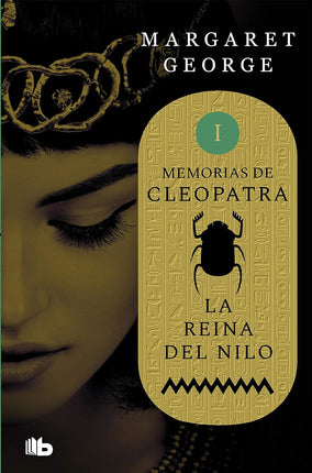 La reina del Nilo (memorias de Cleopatra 1)