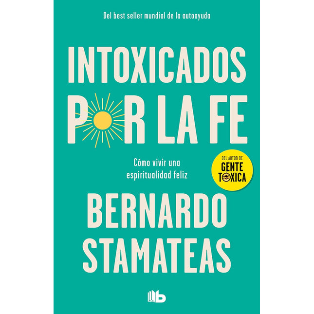 Intoxicados por la fe