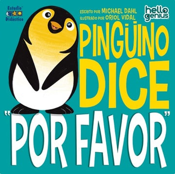 Ello genios. Pingüino dice 'por favor'