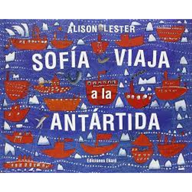 Sofía viaja a la Antártida