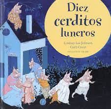 Diez cerditos luceros