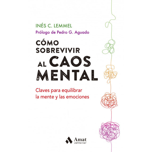 Cómo sobrevivir al caos mental