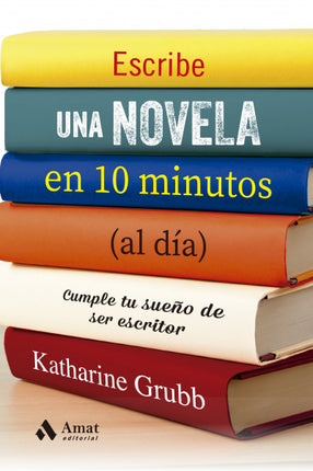 Escribe una novela en 10 minutos al día