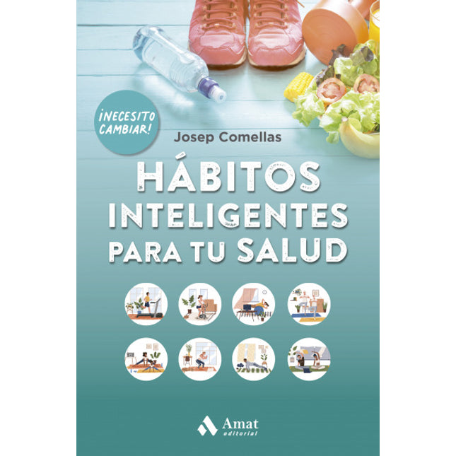 Hábitos inteligentes para tu salud, va/ed.