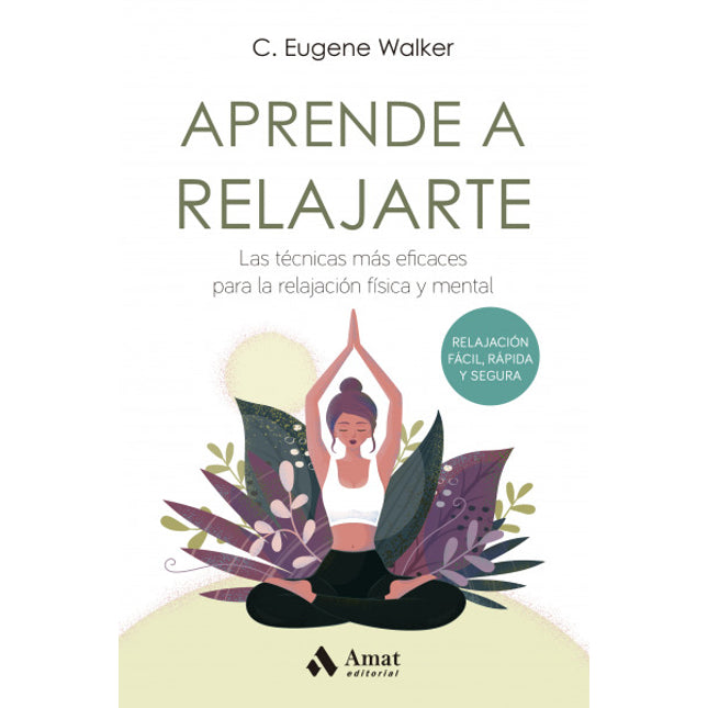 Aprenda a relajarte, n/ed.