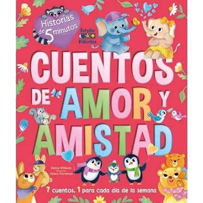 Historias de 5 minutos. Cuentos de amor/amistó