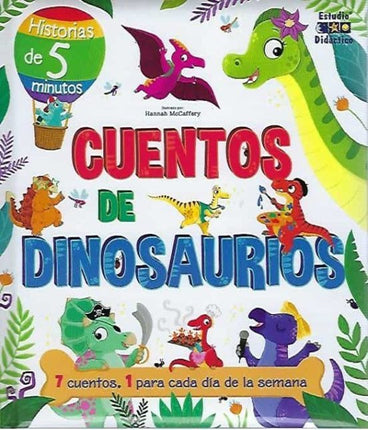 Historias de 5 minutos. Cuentos de dinosaurio