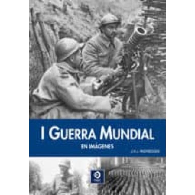 La I guerra mundial en imágenes