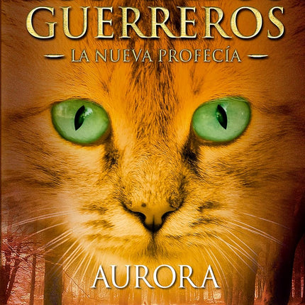 Gatos guerreros la nueva profecía III: aurora