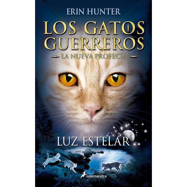 Gatos guerreros la nueva profecía IV: luz estelar