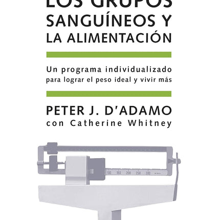 Los grupos sanguíneos y la alimentación