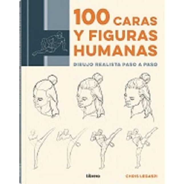 100 caras y figuras humanas: dibujos realistas