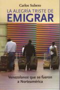 La alegría triste de emigrar
