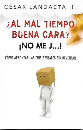 ¿Al mal tiempo buena cara? ¡No me g...¡