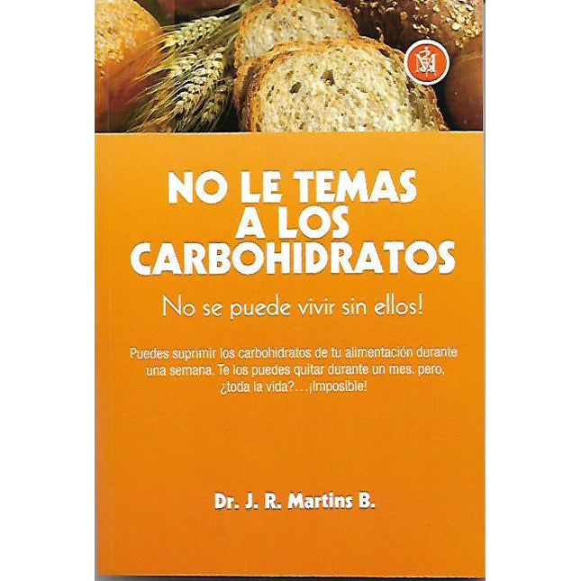 No le temas a los carbohidratos