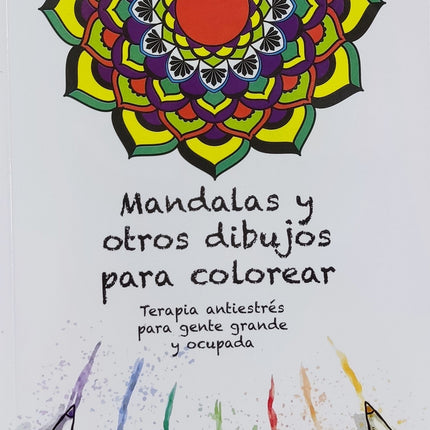 Mandalas y otros dibujos para colorear
