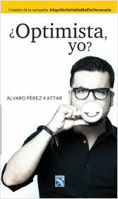 ¿Optimista, Yo ?