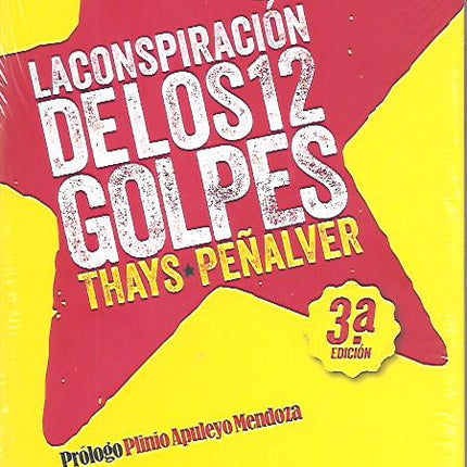 La conspiración de los 12 golpes