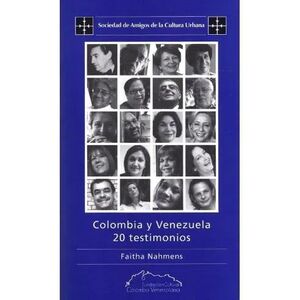 Colombia y Venezuela: 20 testimonios