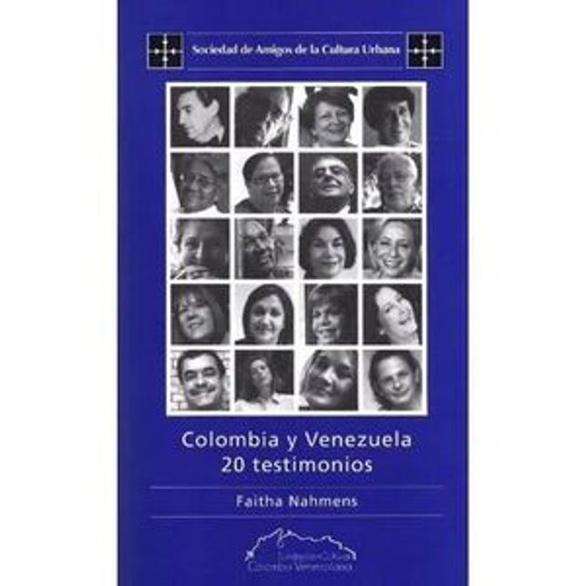 Colombia y Venezuela: 20 testimonios