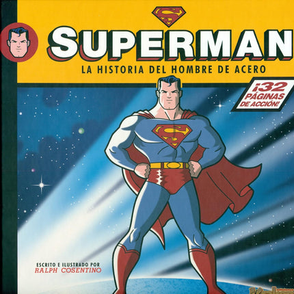 Superman. La historia del hombre de acero