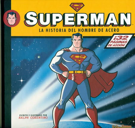 Superman. La historia del hombre de acero