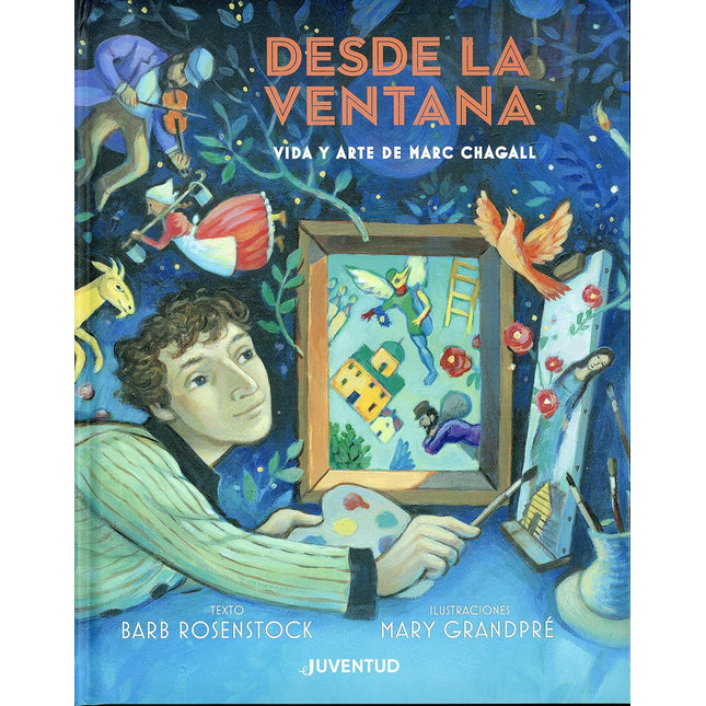 Desde la ventana. Vida y arte de Marc Chagall