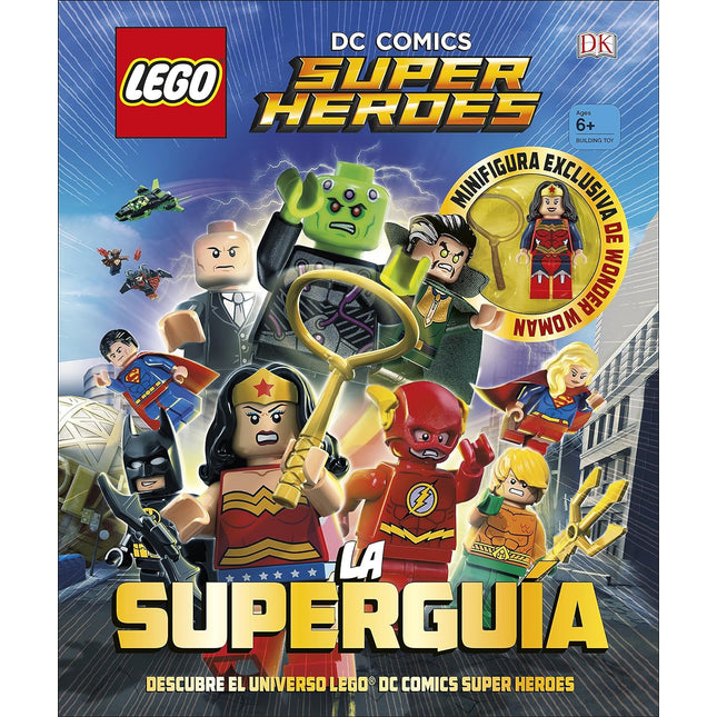 Lego dc comics. Súper héroes. La superguia
