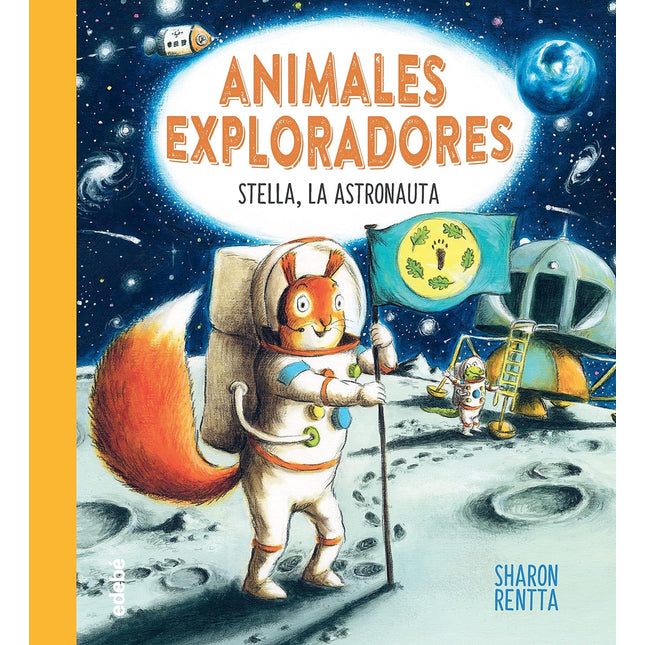 Animales exploradores. Stella, la astronauta