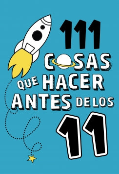 111 cosas qué hacer antes de los 11