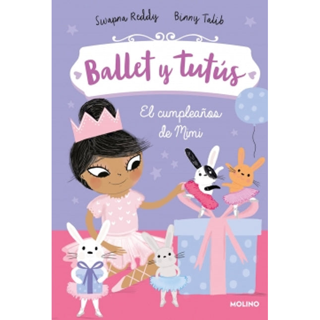 Ballet y tutús 3. El cumpleaños de Mimi