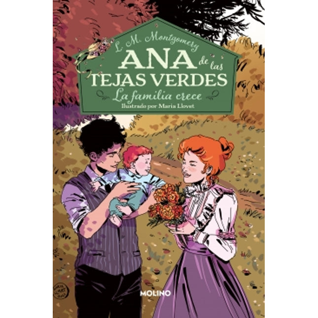 La familia crece 10. Ana de las tejas verdes