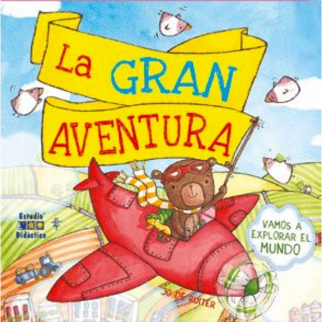 La gran aventura. Vamos a explorar el mundo
