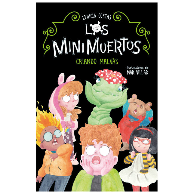 Los minimuertos 2. Criando malvas