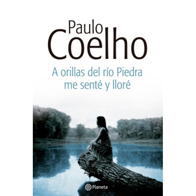 A orillas del río piedra me senté y lloré