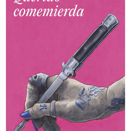 Querido comemierda